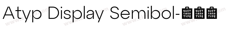 Atyp Display Semibol字体转换